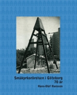 Småkyrkorörelsen I Göteborg 70 År