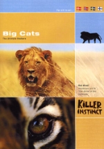 Killer instinct / Big cats