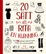 20 Sätt Att Rita En Klänning - Och 44 Andra Fantastiska Plagg Och Accessoar