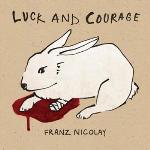 Luck & Courage