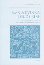 Man & Kvinna I Guds Rike - En Introduktion Till Adrienne Von Speyrs Och Hans Urs Von Balthasars Liv Och Verk