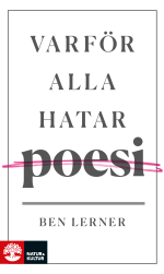 Varför Alla Hatar Poesi