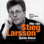 Min Vän Stieg Larsson