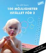 Ge Ditt  Barn 100 Möjligheter Istället För 2 - Om Genusfällor Och Genuskrux I Vardagen