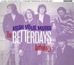 Hush Your Mouth - The Betterdays...