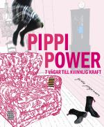 Pippi Power - 7 Vägar Till Kvinnlig Kraft