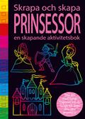 Prinsessor - En Skapande Aktivitetsbok