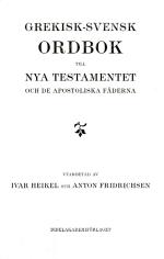 Grekisk-svensk Ordbok Till Nya Testamentet Och De Apostoliska Fäderna