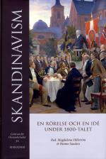 Skandinavism - En Rörelse Och En Idé Under 1800-talet