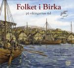 Folket I Birka - På Vikingarnas Tid
