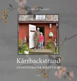Kärrbackstrand - En Fotografisk Berättelse