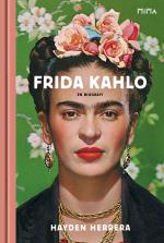 Frida Kahlo - En Biografi