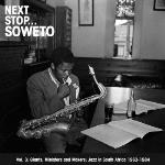 Next Stop... Soweto Vol 3