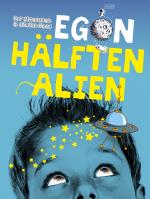 Egon - Hälften Alien