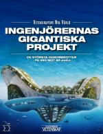 Ingenjörernas Gigantiska Projekt