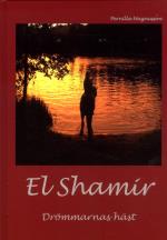El Shamir - Drömmarnas Häst