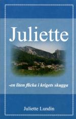 Juliette,  En Liten Flicka I Krigets Skugga