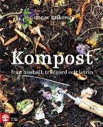 Kompost Från Hushåll, Trädgård Och Latrin