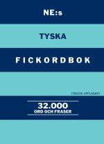 Ne-s Tyska Fickordbok - Tysk-svensk Svensk-tysk 32000 Ord Och Fraser
