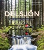 Delsjön- Där Stad Och Vildmark Möts