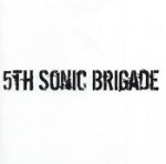 5th Sonic Brigade 2009