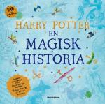 Harry Potter - En Magisk Historia