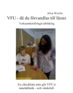 Vfu - Då Du Förvandlas Till Lärare - Verksamhetsförlagd Utbildning - En Che