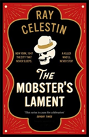The Mobster`s Lament
