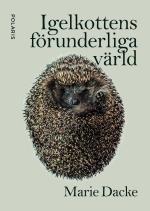 Igelkottens Förunderliga Värld