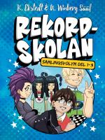 Rekordskolan - Samlingsvolym- Del 1-3!