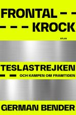 Frontalkrock- Teslastrejken Och Kampen Om Framtiden