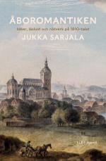 Åboromantiken - Idéer, Läslust Och Nätverk På 1800-talet