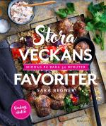 Stora Veckans Favoriter - Middag På Bara 30 Minuter