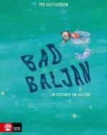 Badbaljan - En Historia Om Allting