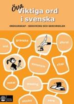Viktiga Ord I Svenska - Ordkunskap, Skrivning Och Skrivregler