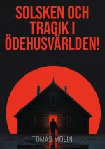 Solsken Och Tragik I Ödehusvärlden! - Närke, Östra Värmland Och Västra Väst