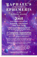 Raphael`s Astrological Ephemeris (2005) Of The Planets` Plac