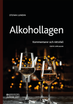 Alkohollagen - Kommentarer Och Rättsfall