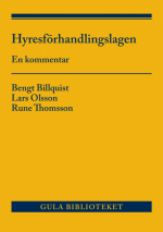 Hyresförhandlingslagen Och Anslutande Lagstiftning - En Kommentar