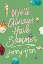 We`ll Always Have Summer (deluxe Edition)