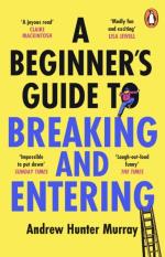 A Beginner`s Guide To Breaking And Entering
