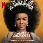 Queen Charlotte (Covers From...)