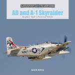 Ad And A-1 Skyraider - Douglas`s "spad" In Korea And Vietnam