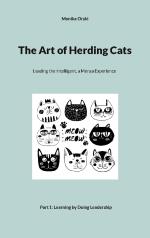 The Art Of Herding Cats - 1. Learning By Doing Leadership
