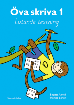 Öva Skriva. 1, Lutande Textning. Arbetsbok