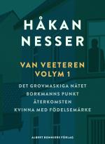 Van Veeteren. Vol. 1, Det Grovmaskiga Nätet ; Borkmanns Punkt ; Återkomsten ; Kvinna Med Födelsemärke