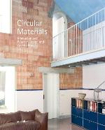 Circular Materials Innovation And Reuse In Design And Architecture