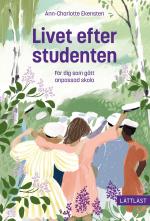 Livet Efter Studenten - För Dig Som Gått Anpassad Skola