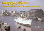 Fartyg Jag Skådat - En Hamnroddare I Stockholm Minns Sitt 1960-tal