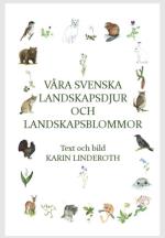 Våra Svenska Landskapsdjur Och Landskapsblommor